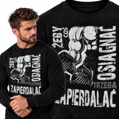 BLUZA NA SIŁOWNIĘ  ŻEBY COŚ OSIĄGNĄĆ